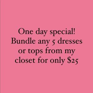 5 dresses or tops for $25